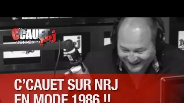 C&#039;Cauet sur NRJ version 1986 ! - C&#039;Cauet sur NRJ