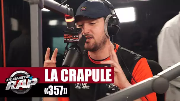 [EXCLU] La Crapule - 357 #PlanèteRap