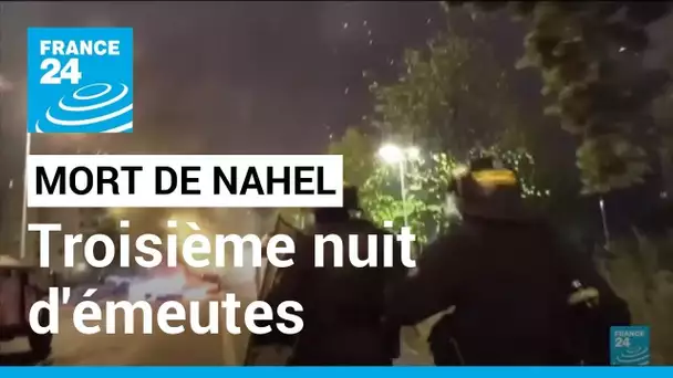 Troisième nuit d'émeutes après la mort de Nahel • FRANCE 24
