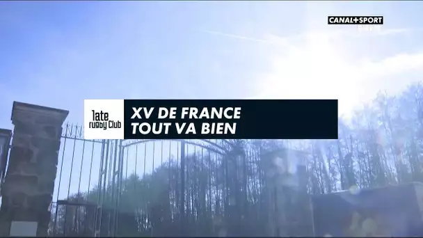 XV de France : Tout va bien