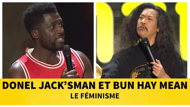 Donel Jack&#039;sman et Bun Hay Mean - Le féminisme