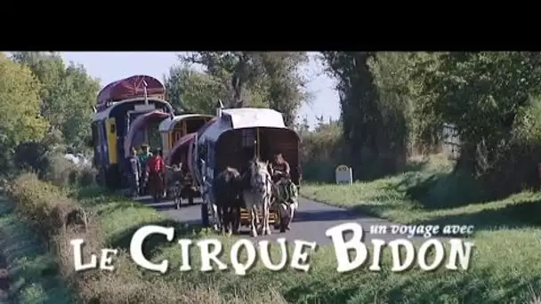 En route avec le cirque Bidon