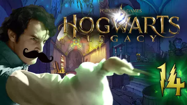 EFFRACTIO MAXIMA !! -Hogwarts Legacy- Ep.14 [GEORGES TUSÉKI ORIGINS]