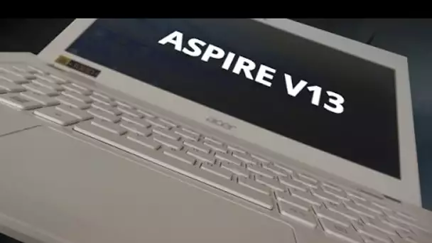 Test de l’Aspire V13 : l’ultraportable Acer à 500 euros