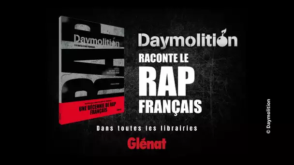📕 DAYMOLITION RACONTE LE RAP FRANÇAIS 💣