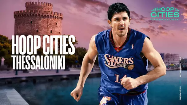 The Cradle of Basketball In Greece | NBA Hoop Cities Thessaloniki