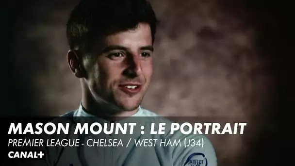 Le portrait de Mason Mount, l'homme à tout faire de Tuchel - Premier League (J34)