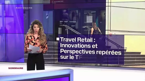 Focus Retail : Travel Retail : Innovations et Perspectives du salon TFWA   - 08/10