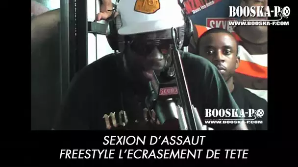 Sexion d'Assaut [Freestyle L'Ecrasement de tête]