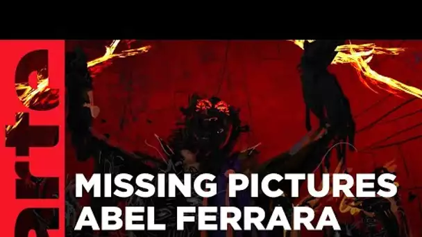 Missing Pictures : Abel Ferrara  Episode 1 | ARTE Cinema