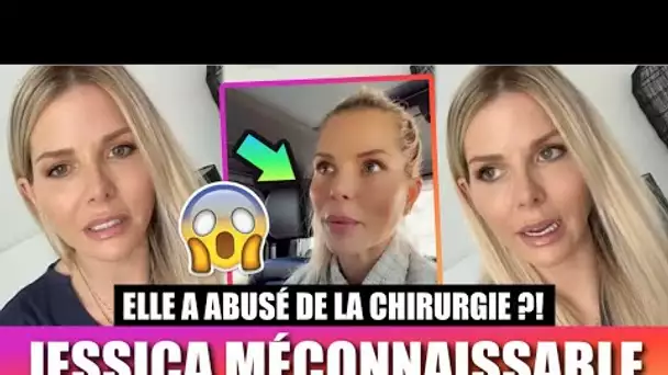 JESSICA MÉCONNAISSABLE ET ACCUSÉE D’AVOIR ABUSÉ DE LA CHIRURGIE, ELLE SORT DU SILENCE !! 😱