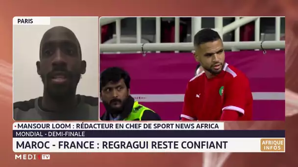 Maroc - France : Regragui reste confiant