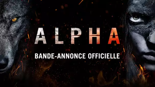 Alpha - Bande-annonce - VF