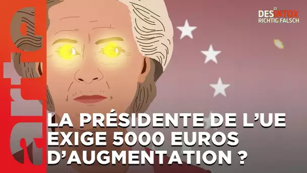 La présidente de l'UE exige 5000 euros d'augmentation ? - ARTE