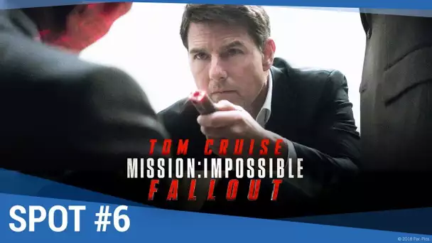 MISSION : IMPOSSIBLE - FALLOUT - Spot Go [maintenant en vidéo]