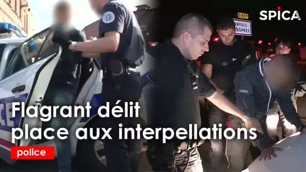 Flagrant délit: la police passe aux interpellations