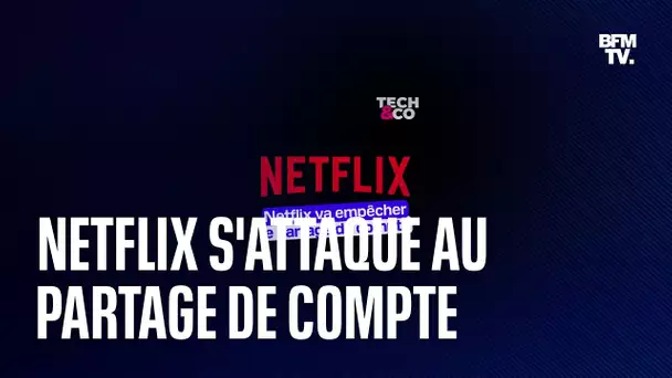 Netflix va bloquer votre compte si vous ne regardez pas un contenu par mois depuis chez vous