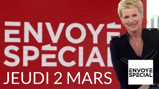 Envoyé spécial du jeudi 02 mars - Bande-annonce (France 2)