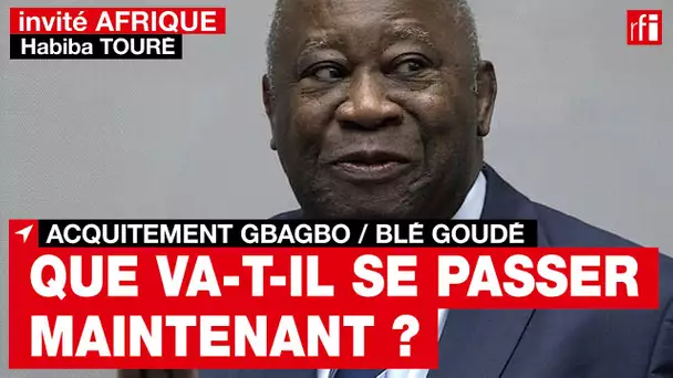 Acquittement Gbagbo - H.Touré : «Aucun prétexte ne pourrait faire obstacle à son retour au pays»