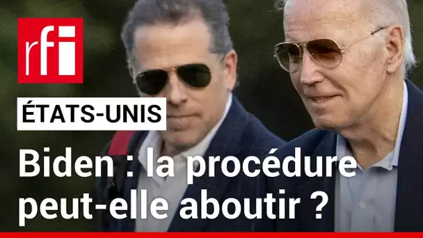 États-Unis : la procédure contre Joe Biden a-t-elle une chance d'aboutir ? • RFI