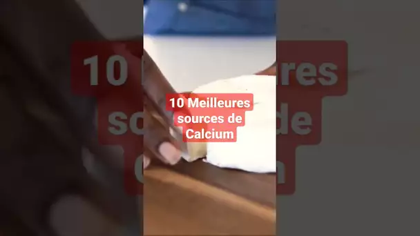 10 Meilleures sources de calcium