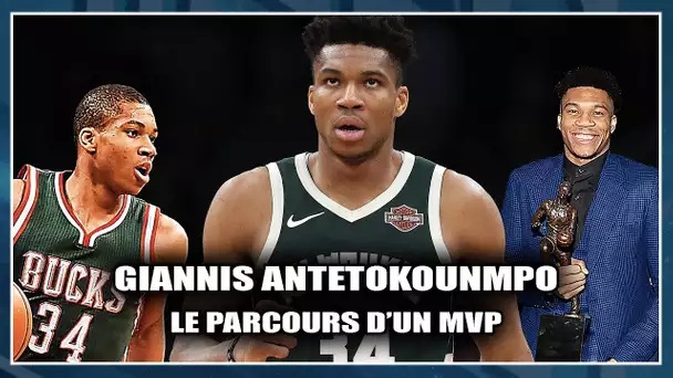 GIANNIS ANTETOKOUNMPO, LE PARCOURS D'UN MVP !