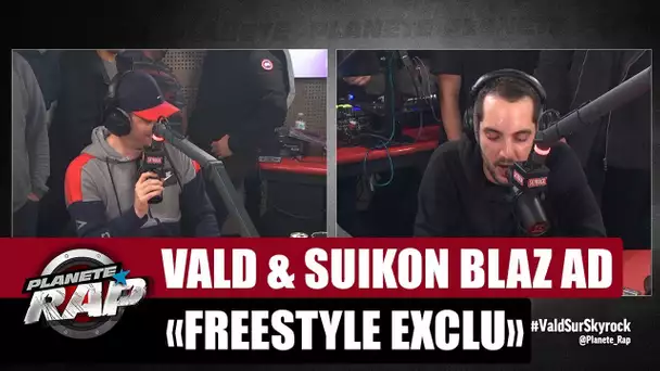 Vald & Suikon Blaz AD - Freestyle Exclu #PlaneteRap