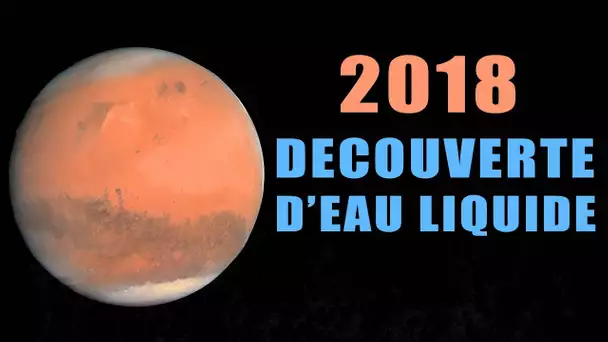 Découverte d'EAU LIQUIDE sur MARS - DNDE#69