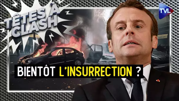 Retraites : après la réforme, l'insurrection ? - Têtes à Clash n°121 - TVL