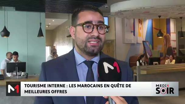 Tourisme interne : Les marocains en quête de meilleures offres