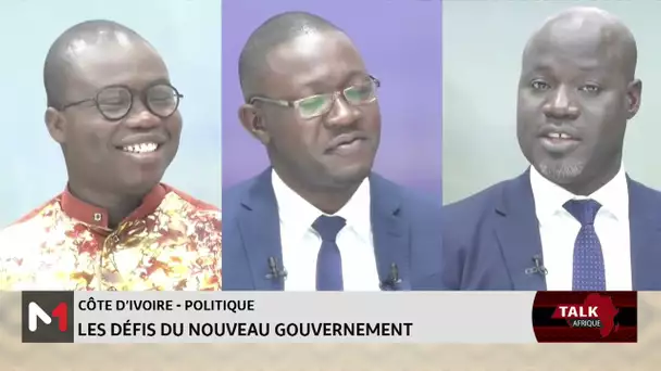 #TalkAfrique .. Côte d'Ivoire-Politique : Les défis du nouveau gouvernement