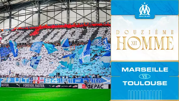 𝗟𝗲 𝟭𝟮𝗲̀𝗺𝗲 𝗵𝗢𝗠𝗺𝗲 📢 l OM 🆚 TOULOUSE