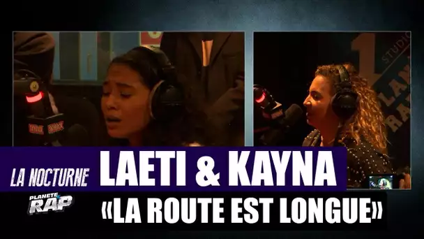 Laeti & Kayna Samet "La route est longue" #LaNocturne