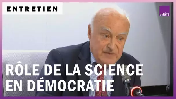 Quel rôle joue la science en démocratie ?