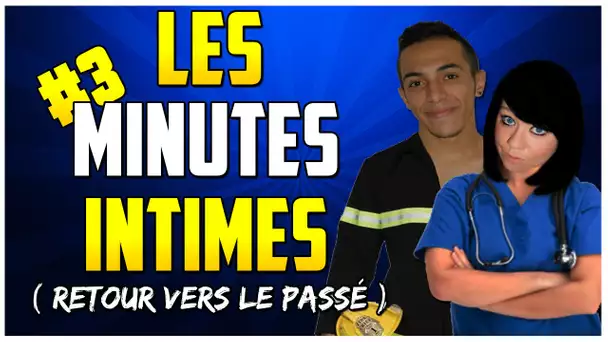 LES MINUTES INTIMES AVEC LIA #3