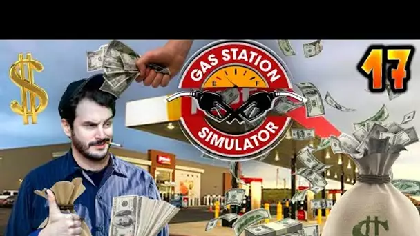 ENFIN LE FRIC !! -Gas Station Simulator- Ep.17 [POGNON MAX]