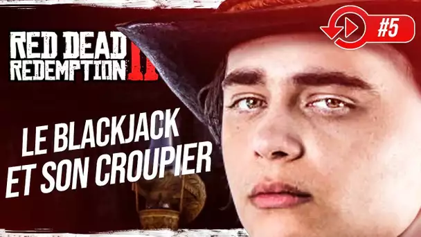 RED DEAD REDEMPTION 2 : Le BJ et son croupier #5