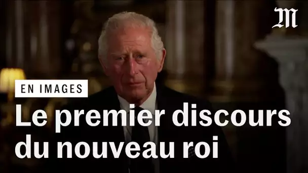 Charles III prononce son premier discours en tant que roi