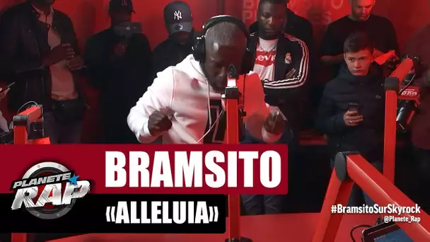 Bramsito "Alleluia" #PlanèteRap