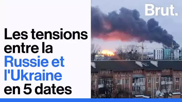 5 dates pour comprendre les tensions entre la Russie et l'Ukraine