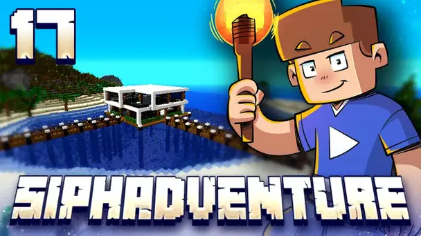 SIPHADVENTURE : La Maison de Luxe ! #17