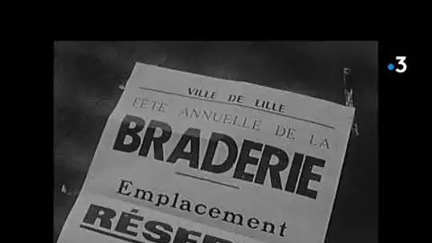 La Braderie de Lille. La nostalgie, archives.