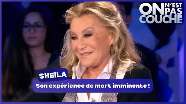 Sheila : son expérience de mort imminente ! - On n'est pas couché 22 octobre 2016 #ONPC