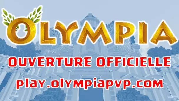 OUVERTURE OFFICIEL D'OLYMPIA ! play.olympiapvp.com ( ͡° ͜ʖ ͡°)
