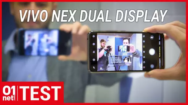Test Vivo NEX dual display : le smartphone aux deux écrans