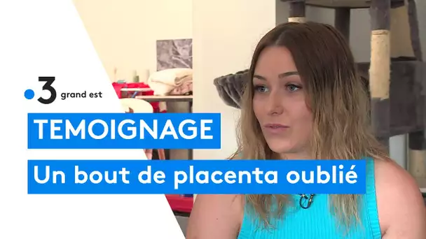 Témoignage de Camille qui s'est retrouvée avec un bout de placenta oublié dans son utérus