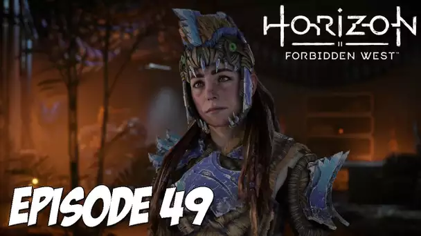HORIZON II : FORBIDDEN WEST | DERNIÈRES DISCUTIONS | Épisode 49