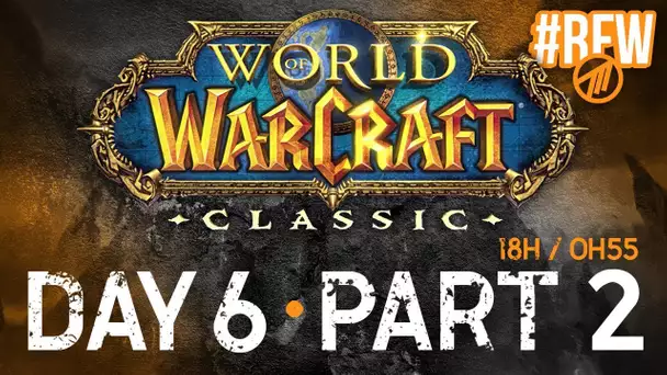 WoW Classic #13 : Kusa me déteste