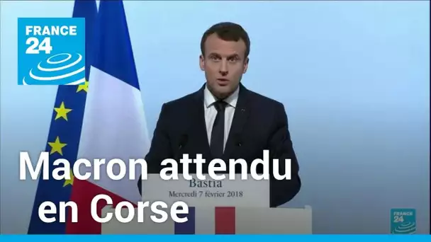 Macron attendu en Corse pour des avancées sur le statut de l'île • FRANCE 24