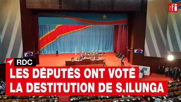 RDC : l'Assemblée nationale fait tomber le Premier ministre Sylvestre Ilunga